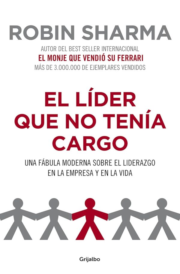 El líder que no tenia cargo